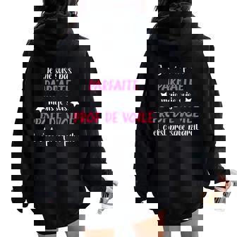 Je Ne Suis Pas Parfaite Mais Je Suis Prof Deoile Sweat à capuche oversize pour femme avec imprimé dans le dos - Cadeauxyz