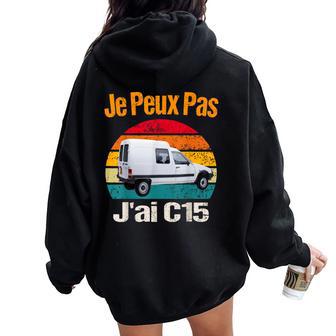 Je Peux Pas J'ai C15 intage Pour Hommes Et S Sweat à capuche oversize pour femme avec imprimé dans le dos - Cadeauxyz