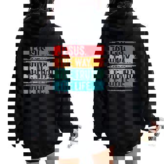 Jesus The Way The Truth Life Bible Verse Christian Worship Women Oversized Hoodie Back Print | Seseable UK
