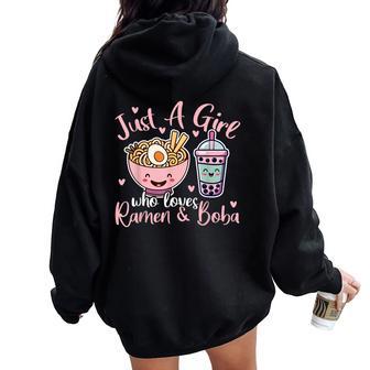 Just A Girl Who Loves Ramen And Boba Ramen Boba Bubble Women Oversized Hoodie Back Print - Thegiftio UK