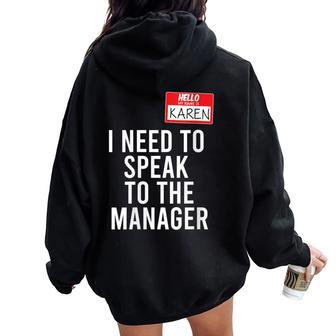 Karen Halloween Costume Speak To Manager Karen Meme Women Oversized Hoodie Back Print - Thegiftio UK