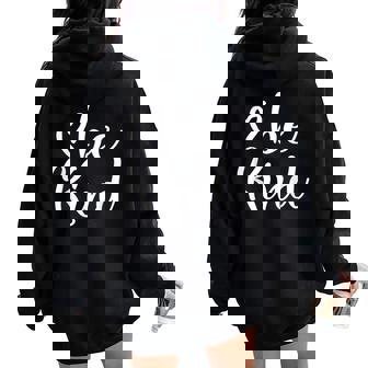 Be Kind Cute Heart Graphic Family Inspirational Kindness Women Oversized Hoodie Back Print - Monsterry