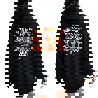 Labor And Delivery L&D Nurse Gobble Squad Thanksgiving Women Oversized Hoodie Back Print - Thegiftio UK