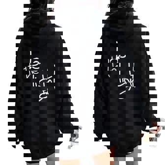 Be The Light Christian Faith Witnessing Saying Women Oversized Hoodie Back Print - Monsterry