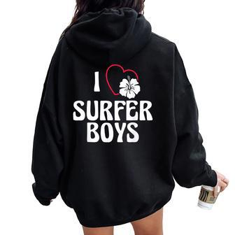 I Love Surfer Boys For Surfing Girls Women Oversized Hoodie Back Print - Monsterry UK