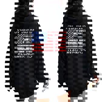 Loves Jesus And America Too Usa Patriotic Christian Women Oversized Hoodie Back Print - Thegiftio