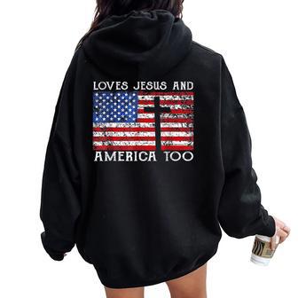 Loves Jesus And America Too Usa Patriotic Christian Women Oversized Hoodie Back Print - Thegiftio UK
