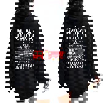 Mama Of The Birthday Boy Fire Truck Firefighter Family Party Women Oversized Hoodie Back Print - Thegiftio UK