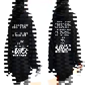 Manga Coffee Because Early Anime Lover Kawaii Fans Women Oversized Hoodie Back Print - Monsterry