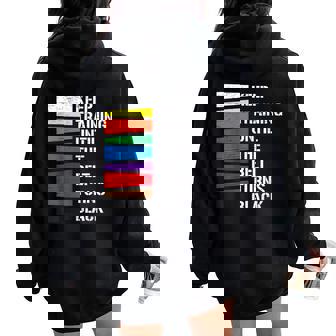 Mantener El Entrenamiento Hasta Que El Cinturón Se Convierte En Negro Rainbow Taekwondo Women Oversized Hoodie Back Print - Regaloses