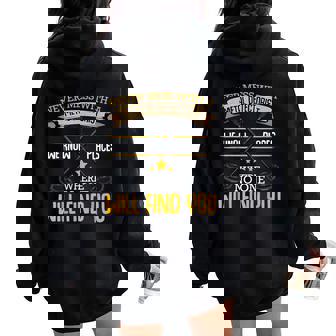 Never Mess With A Metal Detectorist Detector Sarcastic Women Oversized Hoodie Back Print - Thegiftio