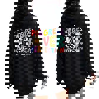 Motivational Progress Over Perfection Teacher Back To School Women Oversized Hoodie Back Print - Thegiftio