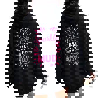 Mud Run Princess I Sparkle Even In Mud Team Girls Atv Mudder Women Oversized Hoodie Back Print - Thegiftio