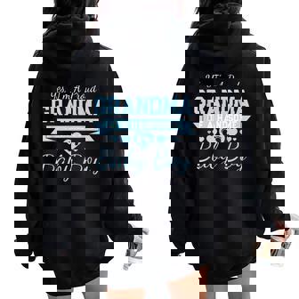 New Baby Announcement Boy 1St Time Grandma Women Oversized Hoodie Back Print - Seseable