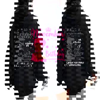 November Is My Birthday Headwrap Black Woman Birthday Queen Women Oversized Hoodie Back Print - Thegiftio UK