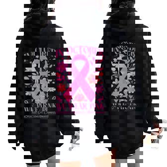 In October We Wear Pink Retro Groovy Breast Cancer Awareness Women Oversized Hoodie Back Print - Seseable