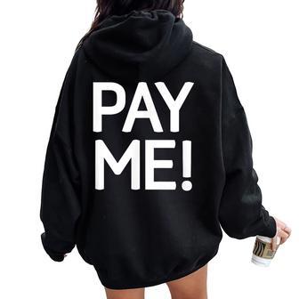Pay Me Jokes Sarcastic Women Oversized Hoodie Back Print - Thegiftio UK