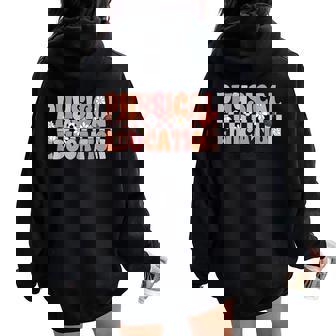 Pe Teacher Physical Education Teacher Back To School Women Oversized Hoodie Back Print - Thegiftio UK