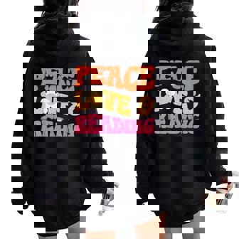 Peace Love Reading Positive Teacher Back To School Women Oversized Hoodie Back Print - Thegiftio UK