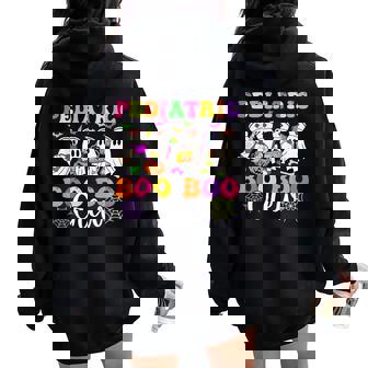 Pediatric Nurse Boo-Boo Crew Ghost Nurse Halloween Costume Women Oversized Hoodie Back Print - Thegiftio
