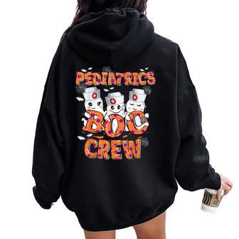Pediatric Nurse Halloween Pediatric Boo Crew Women Oversized Hoodie Back Print - Thegiftio UK