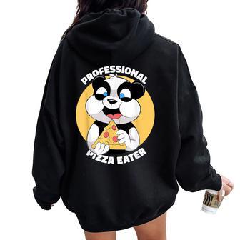 Pizza Panda Professional Pizza Eater Lover Lover Women Oversized Hoodie Back Print - Monsterry