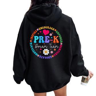 Pre K Dream Team Back To School Boys First Day Teacher Women Oversized Hoodie Back Print - Thegiftio UK