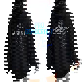 Pro Democracy Equality For All Save Our Democracy Women Oversized Hoodie Back Print | Mazezy