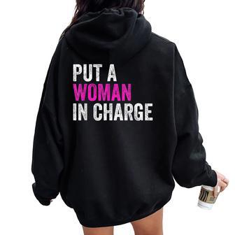 Put A Woman In Charge Women Oversized Hoodie Back Print - Thegiftio UK