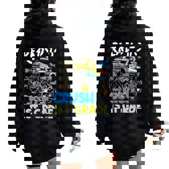 Ready To Crush 1St Grade Back To School First Grade Boys Women Oversized Hoodie Back Print - Seseable