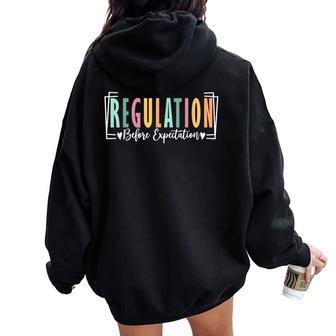 Regulation Before Expectation Cute Aba Sped Teacher Therapy Women Oversized Hoodie Back Print - Thegiftio UK