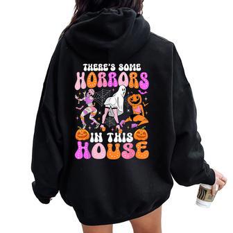 There's Some Horrors In This House Halloween Women Women Oversized Hoodie Back Print - Thegiftio UK