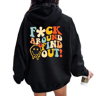 Retro Groovy Fuck Around And Find Out Fafo Sayings Women Oversized Hoodie Back Print - Thegiftio UK