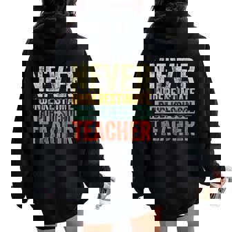 Retro Never Underestimate A Public School Teacher Women Oversized Hoodie Back Print - Thegiftio UK