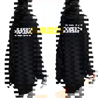 Rubbish Vintage Girl That Says Cool Rubbish Junk Retro Women Oversized Hoodie Back Print - Thegiftio