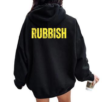 Rubbish Vintage Girl That Says Junk Distressed Women Oversized Hoodie Back Print - Thegiftio UK