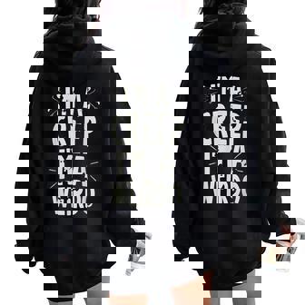 S Gráficas Divertidas Con Texto En Inglés I'm A Creep I'm A Weirdo Para Es Y Hombres Women Oversized Hoodie Back Print - Regaloses