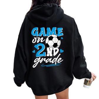Soccer Game On 2Nd Grade Boys Girls Back To School Women Oversized Hoodie Back Print - Thegiftio UK
