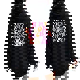 In My Spooky Teacher Era Halloween Teacher Back To School Women Oversized Hoodie Back Print - Thegiftio UK