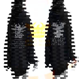 Spqr Historia De Roma Antigua Make Rome Great Again Women Oversized Hoodie Back Print - Regaloses