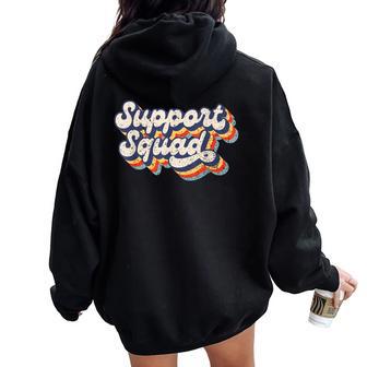 Support Squad I'll Be There For You School Teacher Support Women Oversized Hoodie Back Print - Thegiftio UK