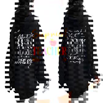 Surprise I'm Your Teacher Today Substitute Teacher Women Oversized Hoodie Back Print - Thegiftio