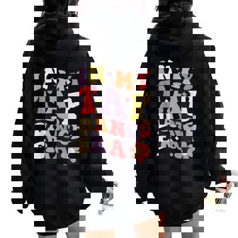 In My Tap Dance Era Girls Tap Dancer Tap Dancing Women Oversized Hoodie Back Print | Mazezy