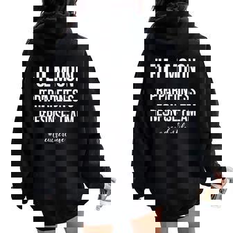 Teacher Full Moon Response Team Light Women Oversized Hoodie Back Print - Monsterry