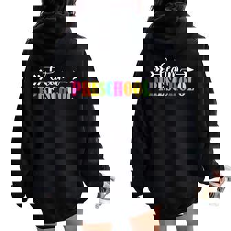 Team Preschool Happy First Day Of School Student Teacher Women Oversized Hoodie Back Print - Seseable