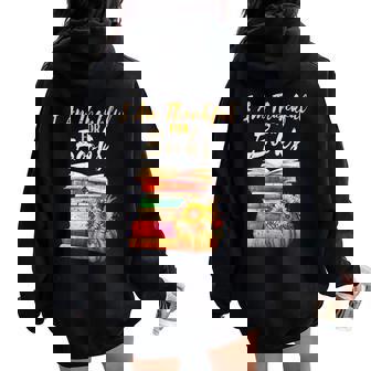 I Am Thankful For Books Thanksgiving Day Librarian Pumpkins Women Oversized Hoodie Back Print - Monsterry