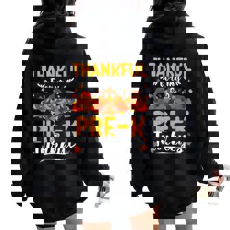 Thanksgiving Autumn Fall Thankful My Turkeys Pre-K Teacher Women Oversized Hoodie Back Print - Thegiftio UK