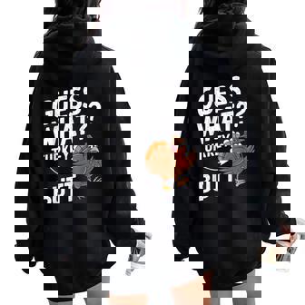 Thanksgiving For Guess What Turkey Butt Women Oversized Hoodie Back Print - Thegiftio