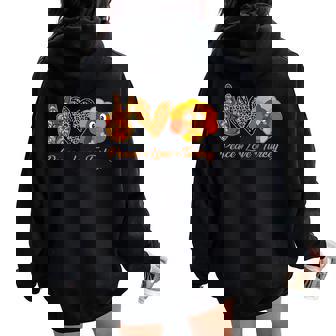 Thanksgiving Peace Love Turkey Fall Autumn Women Kids Men Women Oversized Hoodie Back Print - Monsterry