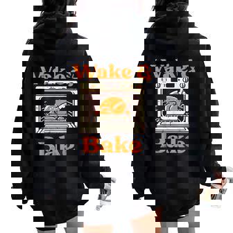 Thanksgiving Wake And Bake Turkey Day Dad Women Women Oversized Hoodie Back Print | Mazezy